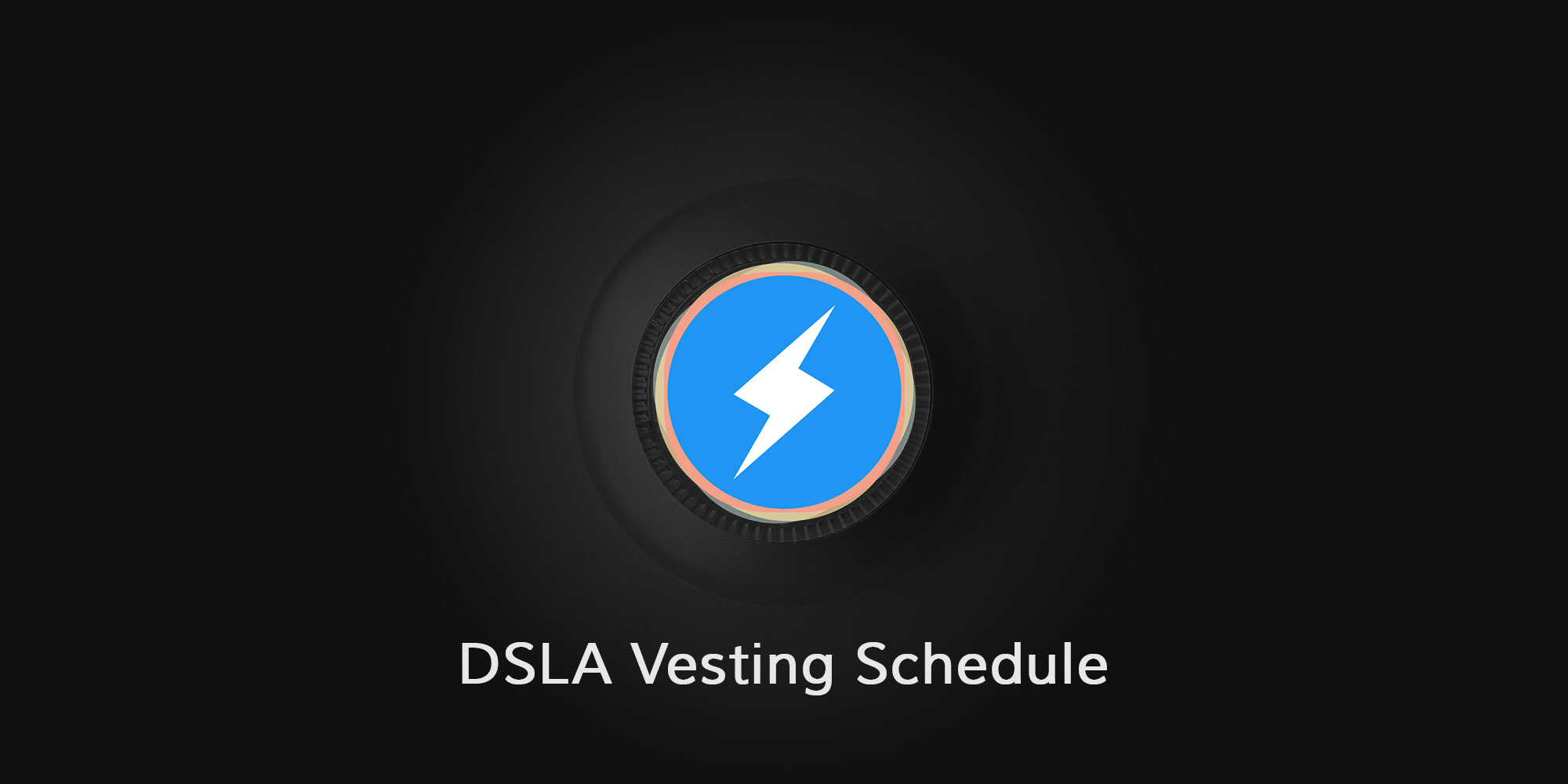 DSLA Vesting Schedule